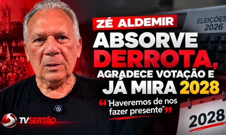 Zé Aldemir absorve derrota, agradece votação e já mira 2028: “haveremos de nos fazer presente”